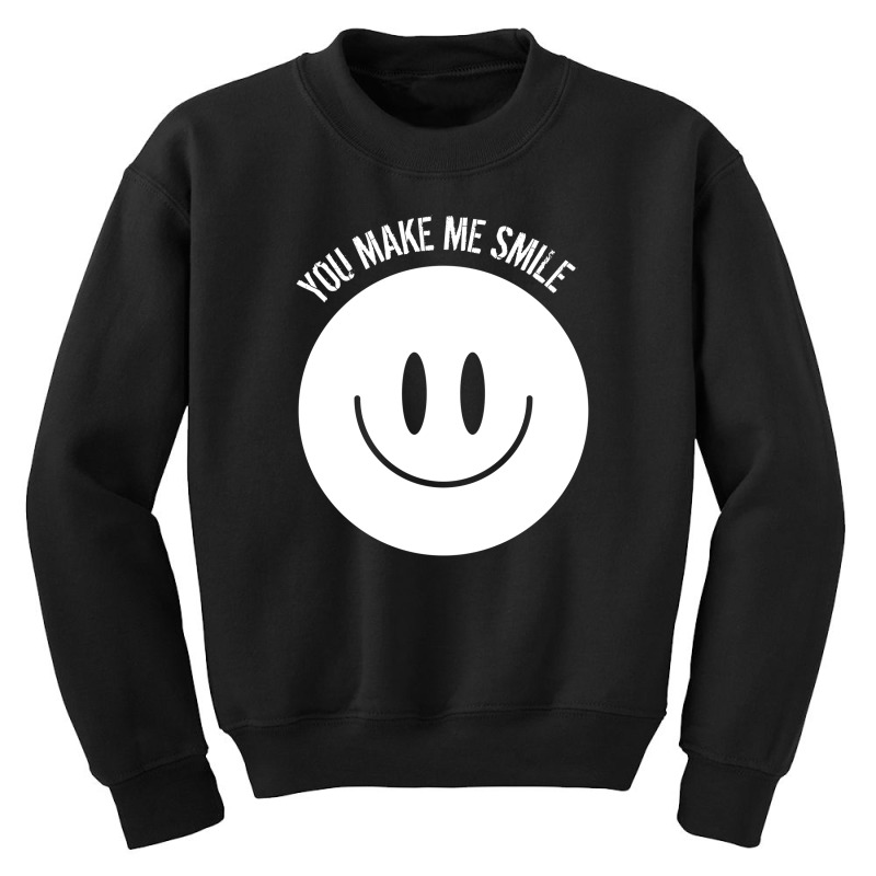 You Make Me Youth Sweatshirt | Artistshot