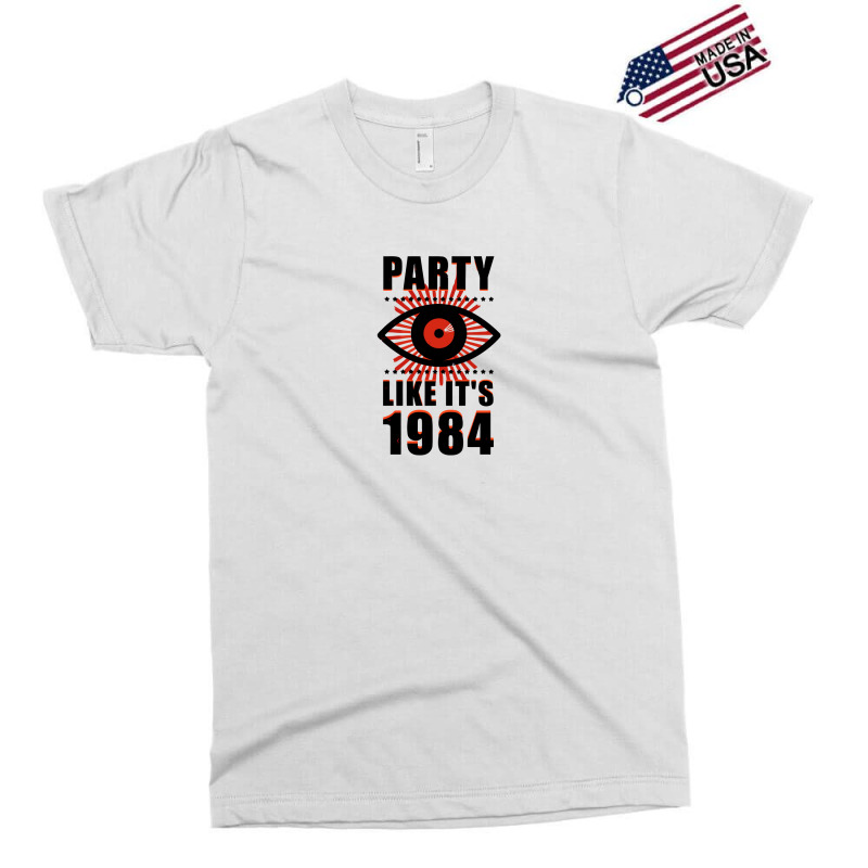Big Brother Is Watching You Party Exclusive T-shirt | Artistshot