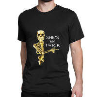 Halloween Shes My Trick Classic T-shirt | Artistshot