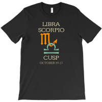 Libra Scorpio Cusp Zodiac Horoscope T-shirt | Artistshot