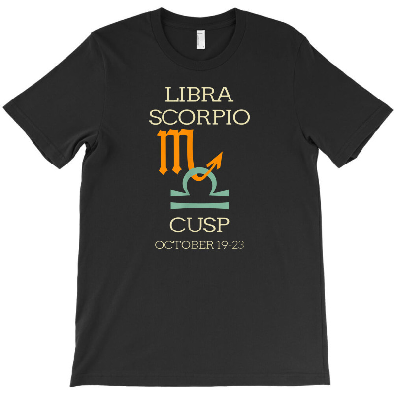 Libra Scorpio Cusp Zodiac Horoscope T-shirt | Artistshot