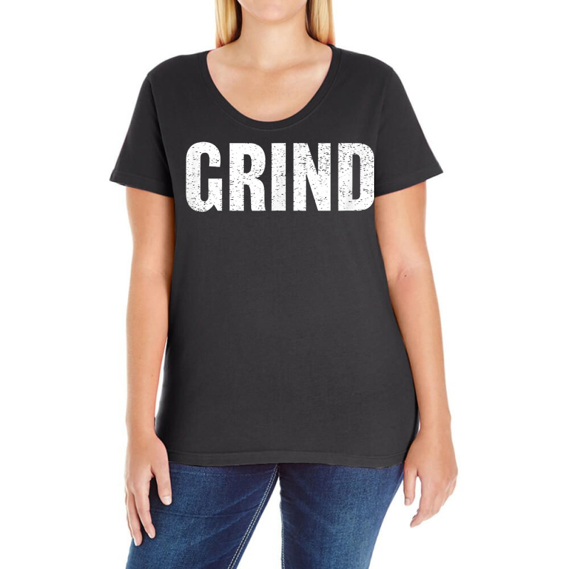 Motivational Grind, Mantra Distressed Hustle T Shirt T Shirt Ladies Curvy T-Shirt by valerietaverna | Artistshot