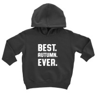 Best Autumn Ever Personalized Name Custom Nickname Funny Toddler Hoodie | Artistshot