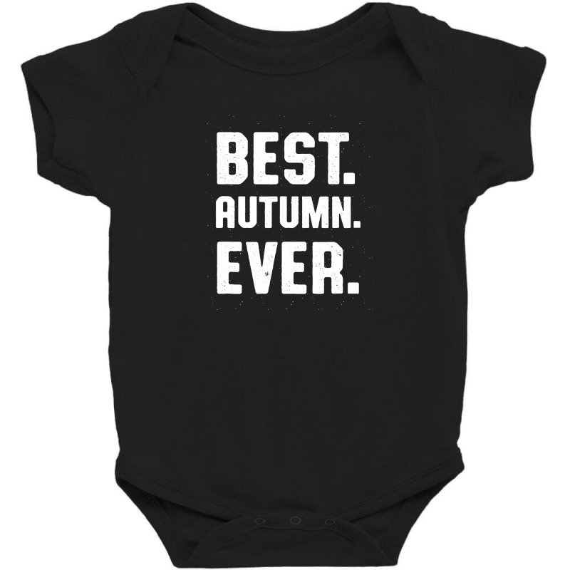 Best Autumn Ever Personalized Name Custom Nickname Funny Baby Bodysuit by haigaess | Artistshot