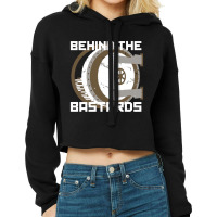 Behind The Bastards Cropped Hoodie | Artistshot