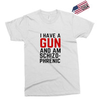 I Have A Gun Exclusive T-shirt | Artistshot