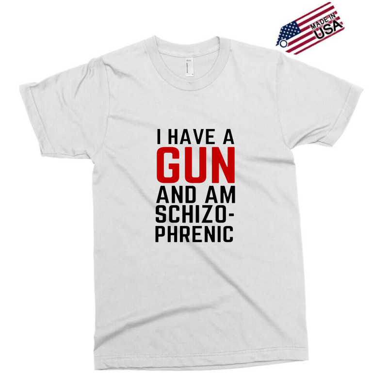 I Have A Gun Exclusive T-shirt | Artistshot