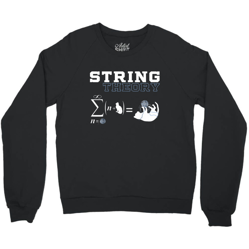 Funny Cat T Shirt Yarn String Theory Crewneck Sweatshirt by haigaess | Artistshot