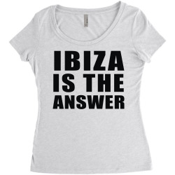 ibiza is the answer Women's Triblend Scoop T-shirt | Artistshot