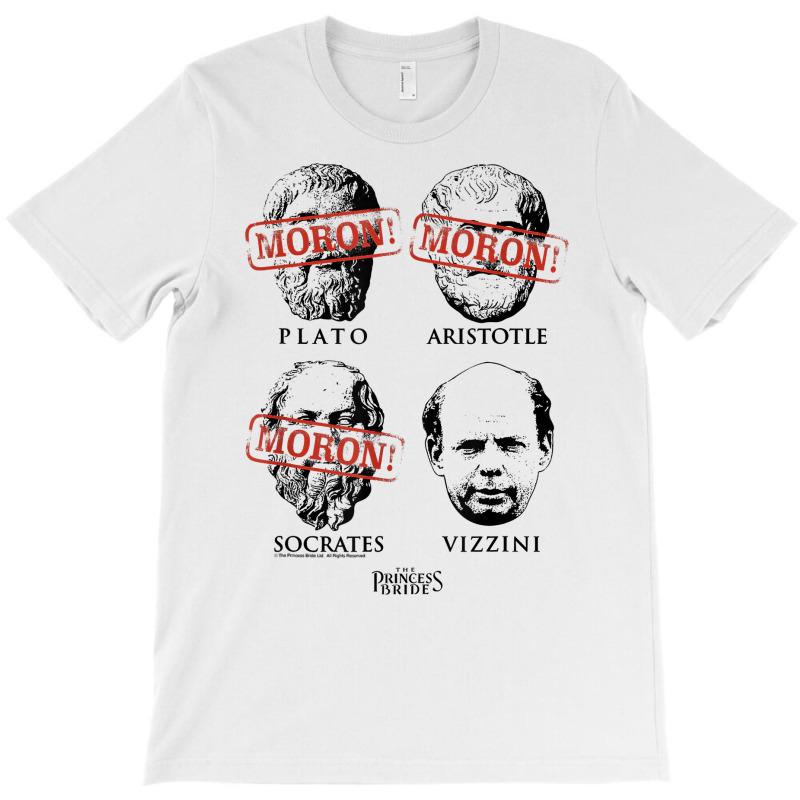 Princess Bride Morons! T Shirt T-Shirt by valerietaverna | Artistshot