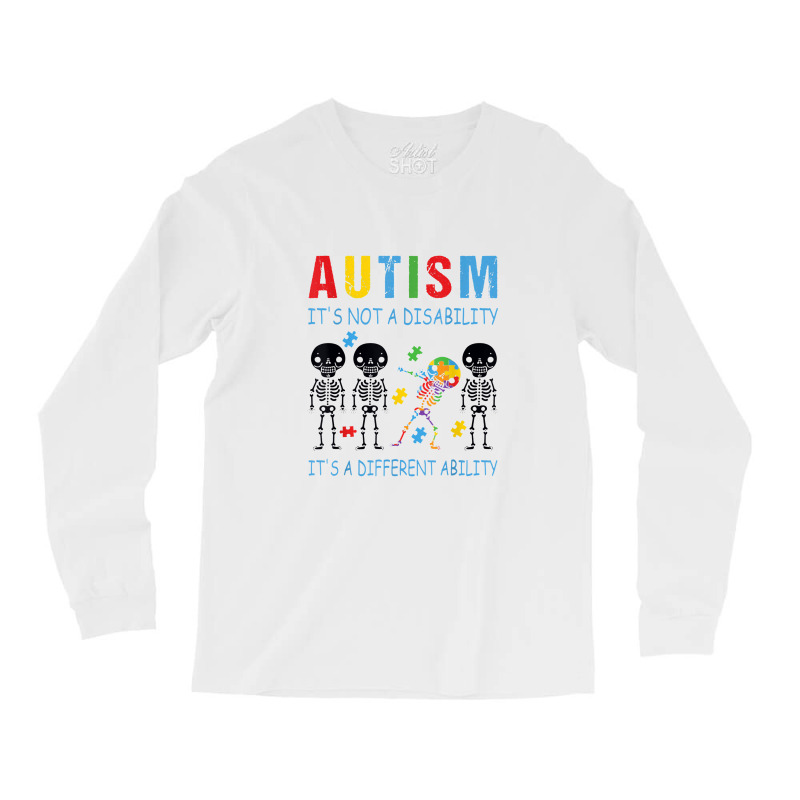 Autism Is Not A Disability It's A Different Ability Long Sleeve Shirts by kretapremium | Artistshot