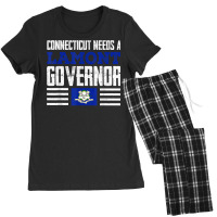 Connecticut Needs A Lamont Governor Ned Lamont 2022 Vote T Shirt Women's Pajamas Set | Artistshot