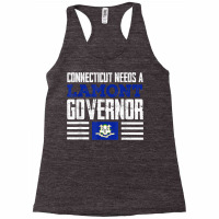 Connecticut Needs A Lamont Governor Ned Lamont 2022 Vote T Shirt Racerback Tank | Artistshot