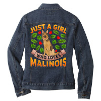 Funny Malinois Dog Lover Just A Girl Who Loves Malinois T Shirt Ladies Denim Jacket | Artistshot