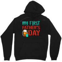 My First Father's Day Unisex Hoodie | Artistshot