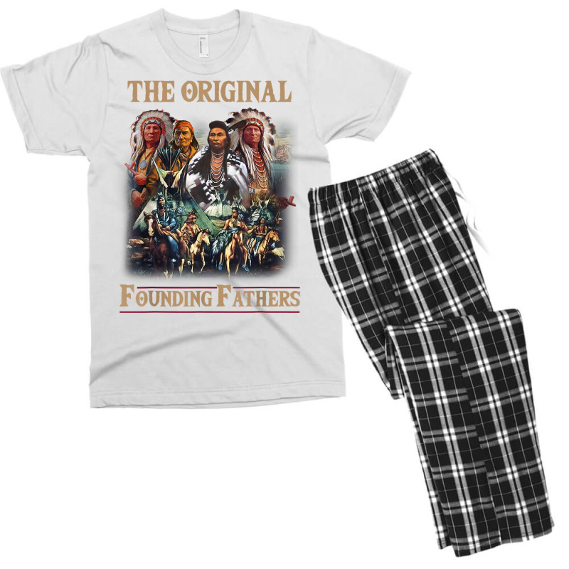 Original Founding Fathers Native American T Shirt Men's T-shirt Pajama Set | Artistshot