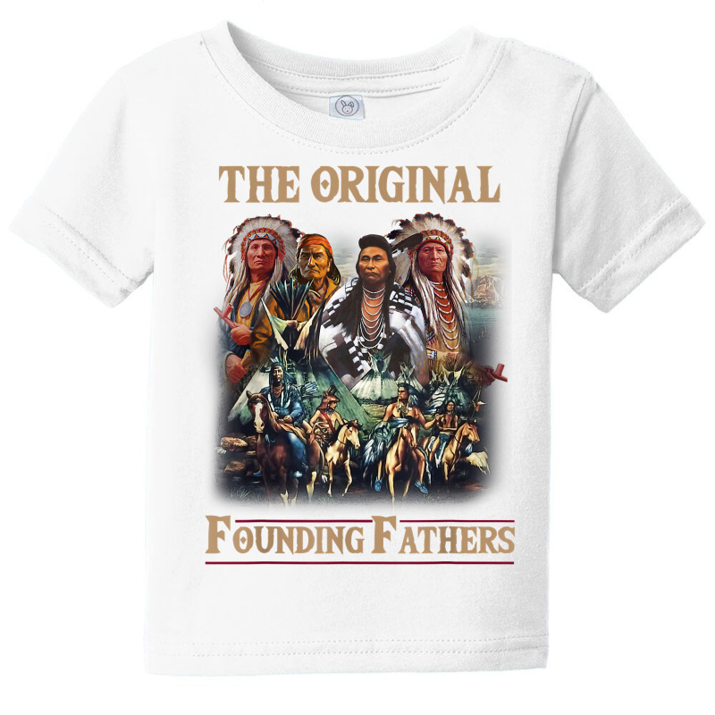 Original Founding Fathers Native American T Shirt Baby Tee | Artistshot