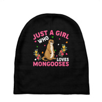 Mongoose Animal Lover Just A Girl Who Loves Mongooses T Shirt Baby Beanies | Artistshot