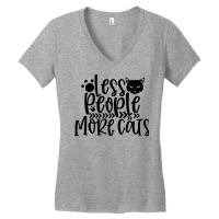 Cat T Shirt Less People More Cats T Shirt (1) Women's V-neck T-shirt | Artistshot