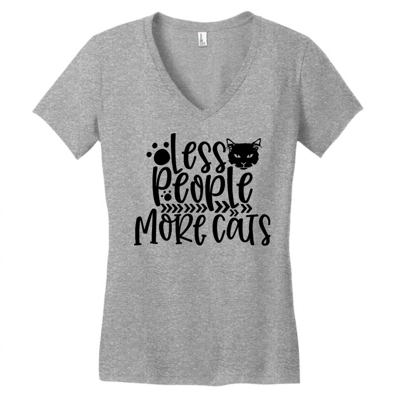 Cat T Shirt Less People More Cats T Shirt (1) Women's V-Neck T-Shirt by flatleykelsi890 | Artistshot