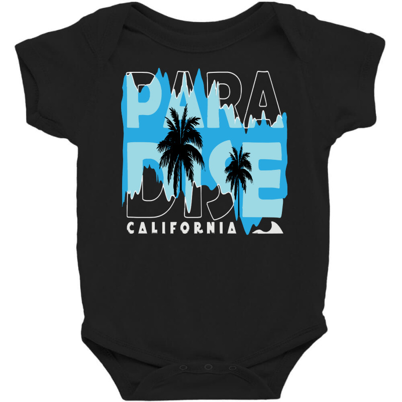 California Love T  Shirt California Paradise T  Shirt Baby Bodysuit by salesmanhuh | Artistshot