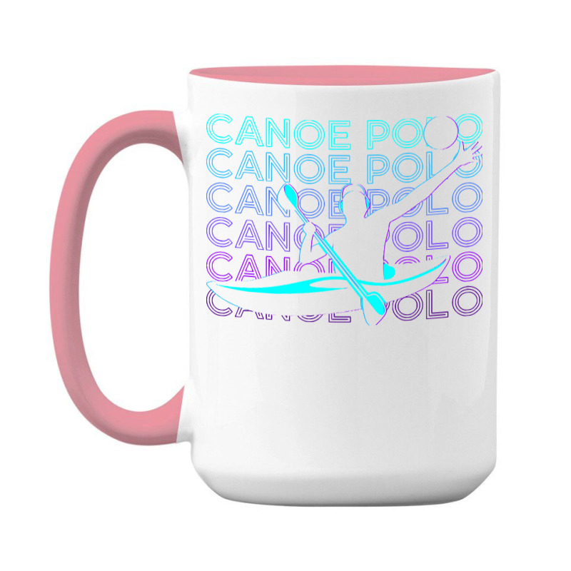 Canoe Polo T  Shirt Canoe Polo Canoeing Canoeist Retro Gift T  Shirt 15 Oz Coffee Mug | Artistshot