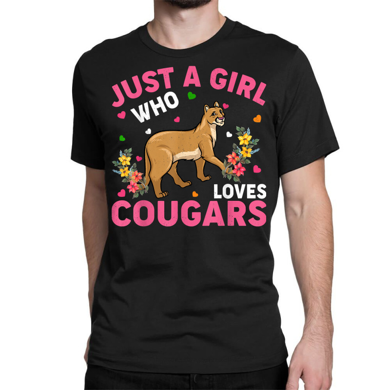 Cougar Animal Lover Just A Girl Who Loves Cougars T Shirt Classic T-shirt by belewomritans | Artistshot