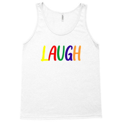 Laugh (1) Tank Top Designed By Banjarstore