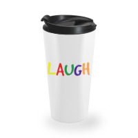 Laugh (3) Travel Mug | Artistshot