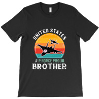 United States Air Force Proud Brother, 4th Of July Independence Day T-shirt | Artistshot