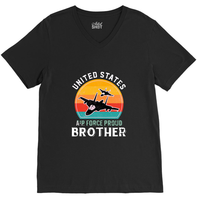 United States Air Force Proud Brother, 4th Of July Independence Day V-Neck Tee by liburdowu | Artistshot