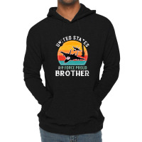 United States Air Force Proud Brother, 4th Of July Independence Day Lightweight Hoodie | Artistshot