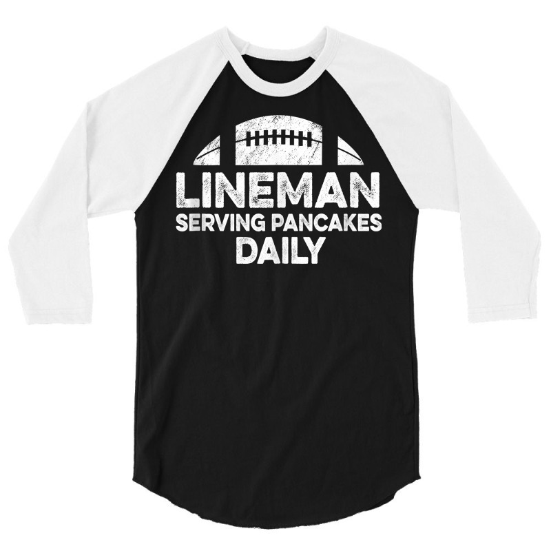 Mens Lineman Serving Pancakes Daily Football Offensive Lineman Tank To 3/4 Sleeve Shirt | Artistshot