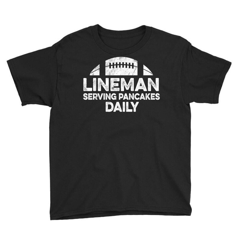 Mens Lineman Serving Pancakes Daily Football Offensive Lineman T Shirt Youth Tee | Artistshot