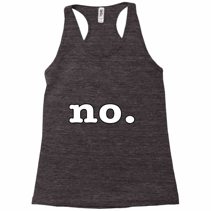 No Shirt T Shirt Racerback Tank | Artistshot