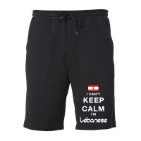 I Cant Keep Calm Im Lebanese Fleece Short | Artistshot