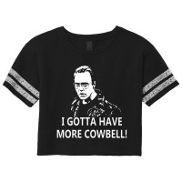 I Gotta Have More Cowbell Scorecard Crop Tee | Artistshot