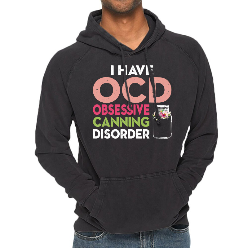 Womens Farm Fresh Ocd Obsessive Canning Disorder Funny Water Bath Prem Vintage Hoodie | Artistshot