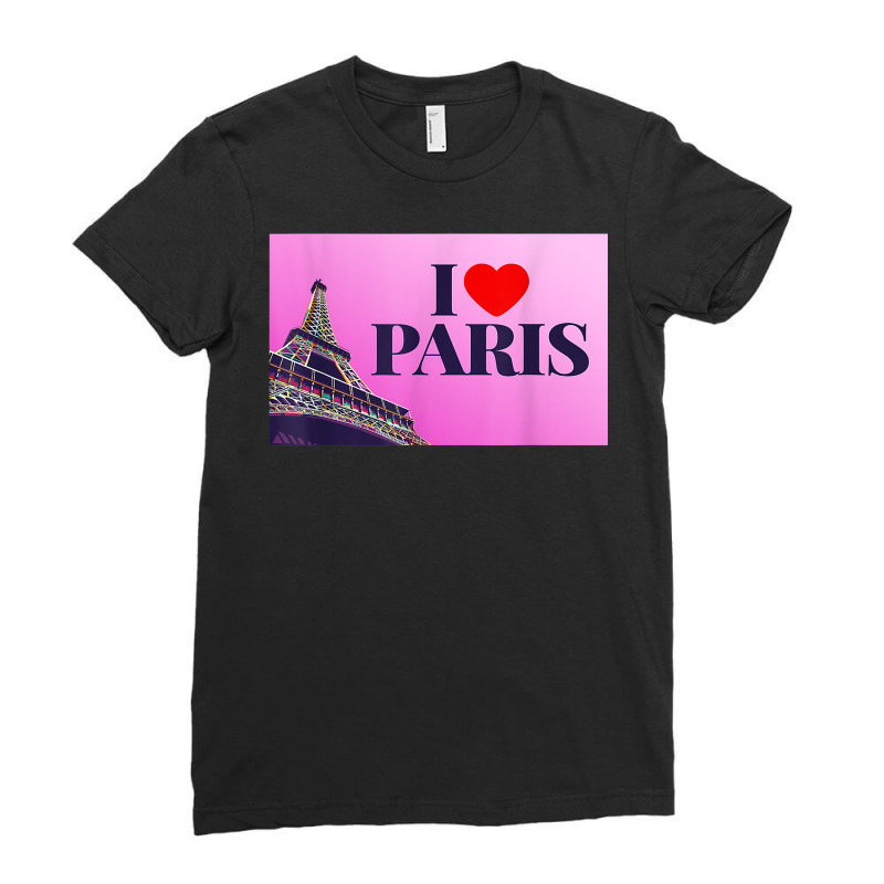 I Love Paris, Lovely Paris France Eiffel Tower Illustration T Shirt Ladies Fitted T-Shirt by kasaqcsegurc | Artistshot