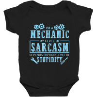 Mechanic Auto Mechanic Level Of Sarcasm Funny Car Mechanic For Baby Bodysuit | Artistshot