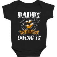 Mechanic Best Handyman Mechanic Dad Vintage Daddy Is Already Doing It Baby Bodysuit | Artistshot