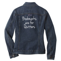 Funny Bookmarks Are For Quitters Handwriting Saying Mom Dad T Shirt Ladies Denim Jacket | Artistshot