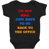 Vintage Not Mad Back To Office After Working From Home Baby Bodysuit | Artistshot