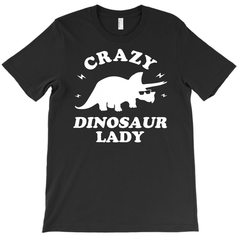 Crazy Dinosaur Lady T-shirt | Artistshot