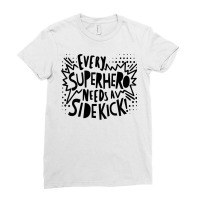 Kids Every Superhero Need Sidekick Big Brother Little Brother T Shirt Ladies Fitted T-shirt | Artistshot