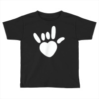 Asl Love Sign American Sign Language Deaf Awareness Heart T Shirt Toddler T-shirt | Artistshot