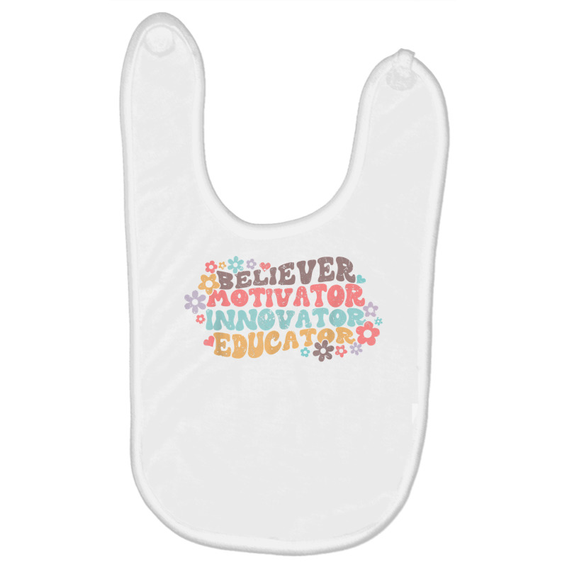 Motivator Believer Innovator Educator Retro Teacher T Shirt Baby Bibs by kasaqcsegurc | Artistshot