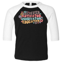 Motivator Believer Innovator Educator Retro Teacher T Shirt Toddler 3/4 Sleeve Tee | Artistshot