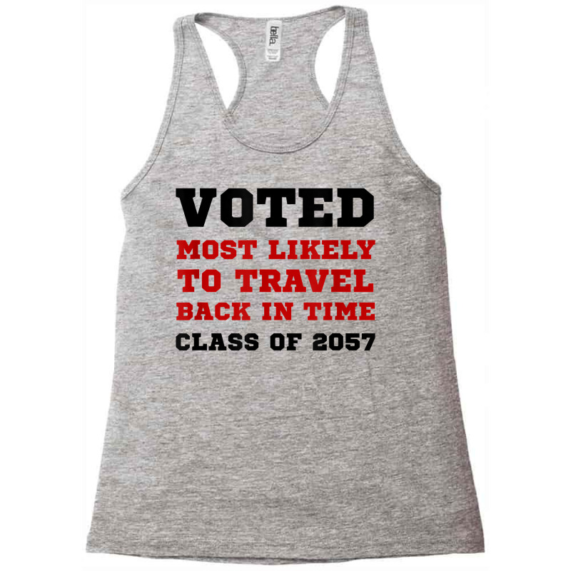 Voted Time Travel Funny T Shirt T Shirt Racerback Tank by johnjosephmenk | Artistshot