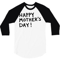 Happy Mothers 3/4 Sleeve Shirt | Artistshot